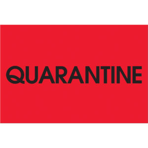 2 x 3" - "Quarantine" (Fluorescent Red) Labels