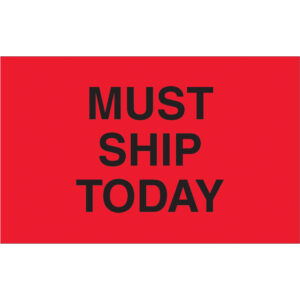 1 1/4 x 2" - "Must Ship Today" (Fluorescent Red) Labels